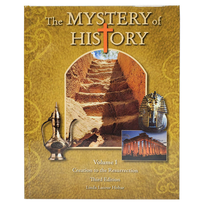 The Mystery of History volume 1 book cover. It is mustard colored with lighter swirls. In the middle is a framed photo of ancient stone steps. On the sides of the photo are photos of an old metal oil pot, the Parthenon, and a gold King Tut statue.