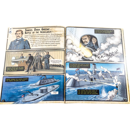 True Stories of War open to show inside pages. The pages show Samuel Dana Greene in the Battle of the Ironclads. It shows the ironclad USS Monitor firing on the ironclad Merrimac and the Merrimac firing back. The book is a comic book style layout with squared illustrations and talk bubbles.