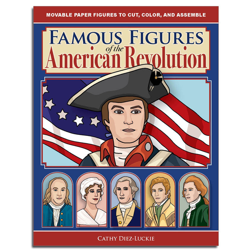 Famous Figures of the American Revolution